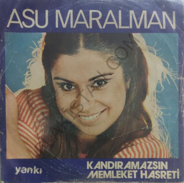 Asu Maralman Kandıramazsın 45lik
