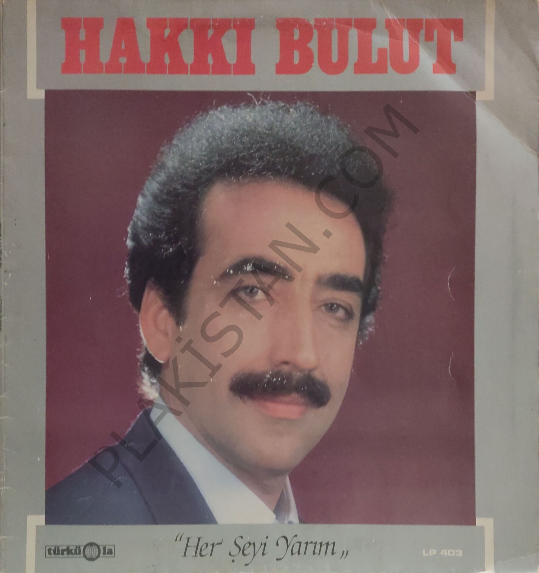 Hakkı Bulut – Her Şeyi Yarım LP