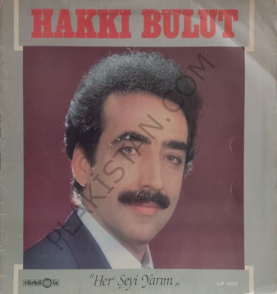 Hakkı Bulut  &  Her Şeyi Yarım LP PLAK