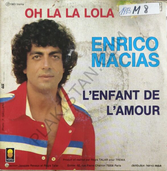 Enrico Macias – Oh La La Lola / L'Enfant De L'Amour 45 LİK PLAK