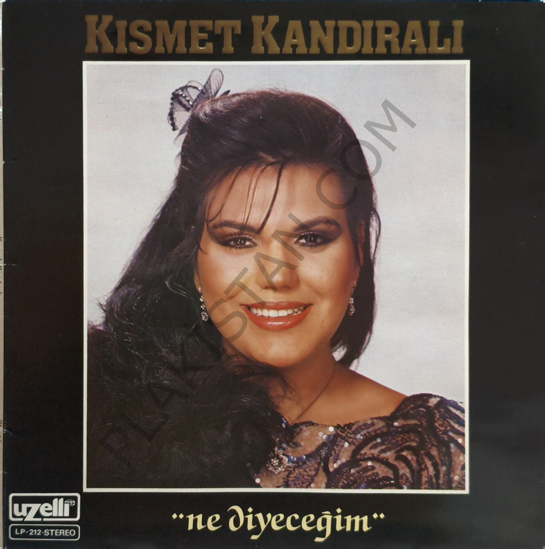Kısmet Kandıralı & Ne diyeceğim LP PLAK