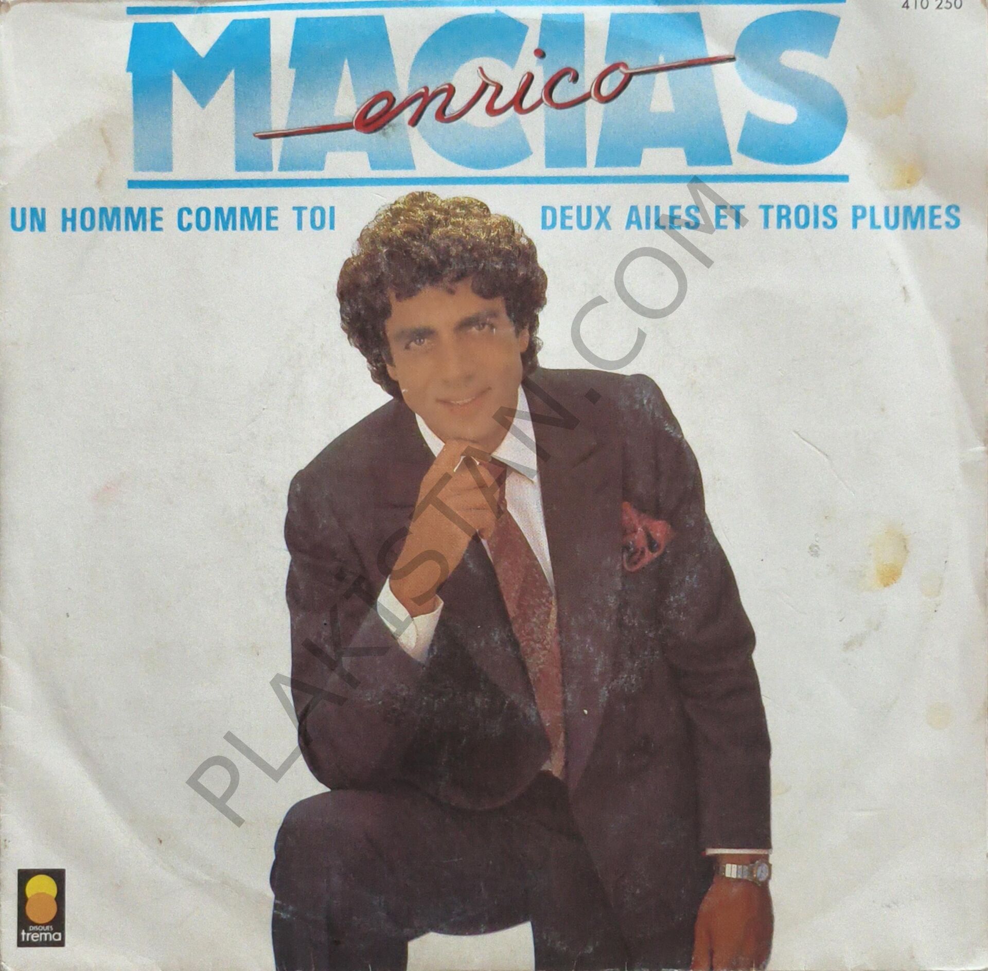 Enrico Macias – Un Homme Comme Toi / Deux Ailes Et Trois Plumes 45 LİK PLAK