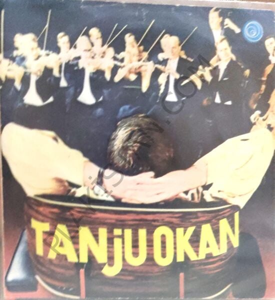 Tanju Okan Kemancı 45 LİK PLAK