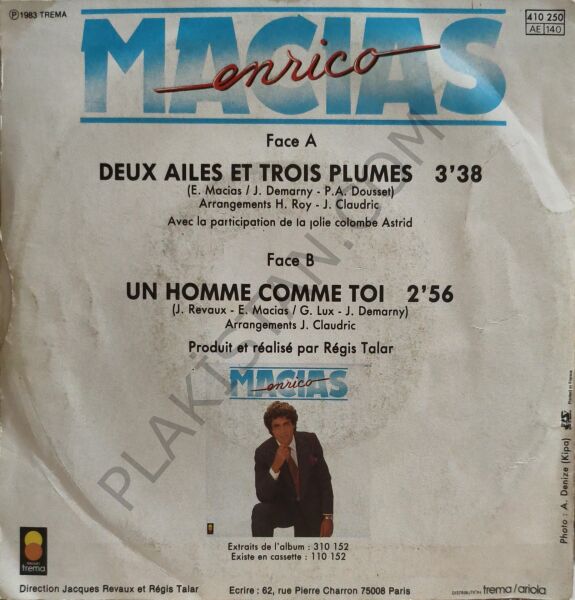 Enrico Macias – Deux Ailes Et Trois Plumes / Un Homme Comme Toi 45 LİK PLAK