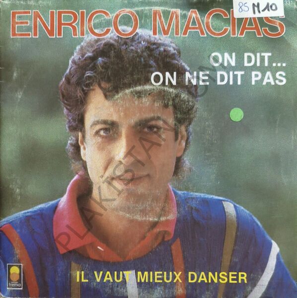 Enrico Macias – Il Vaut Mieux Danser 45 LİK PLAK
