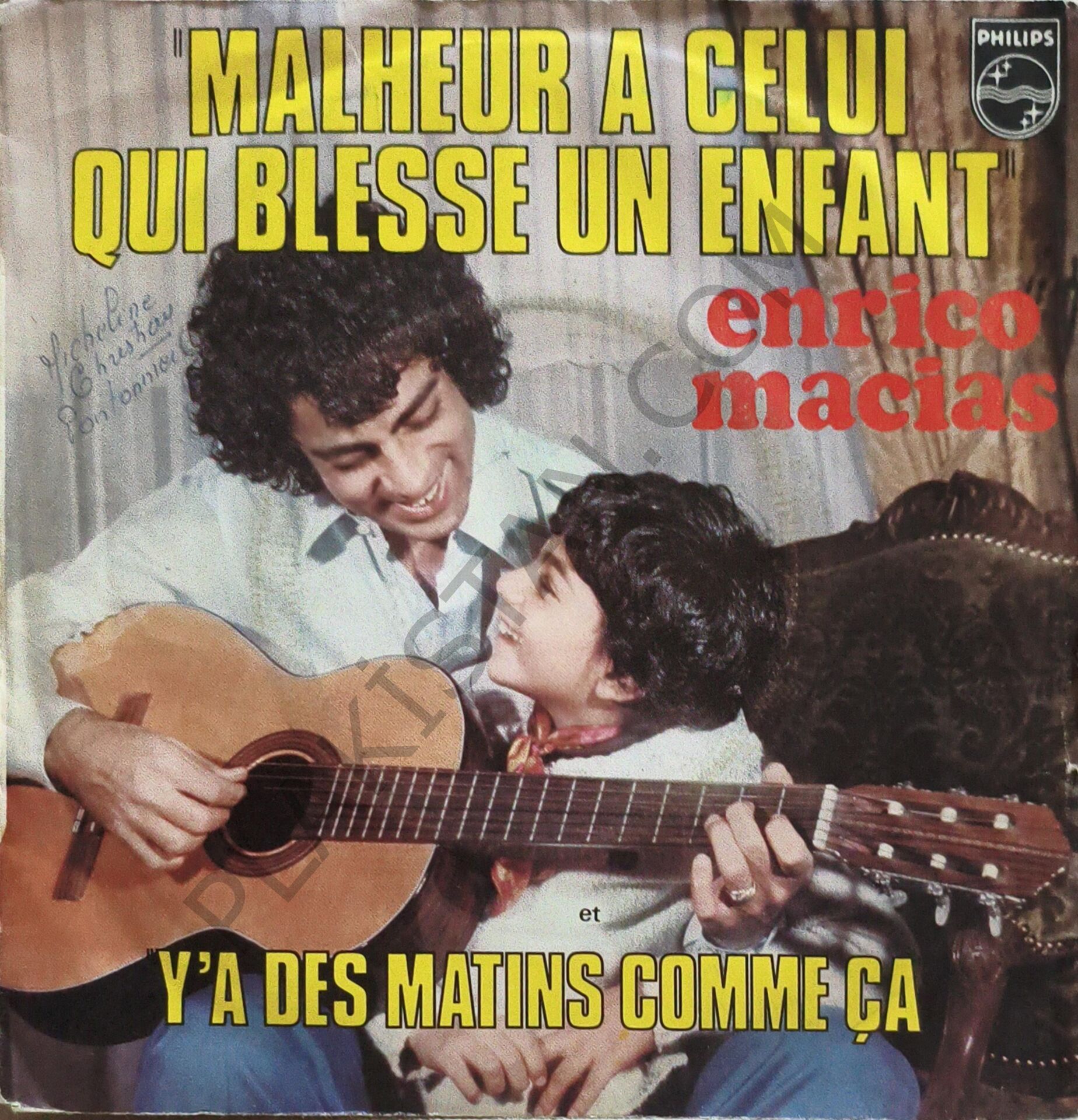 Enrico Macias – Malheur A Celui Qui Blesse Un Enfant 45 LİK PLAK