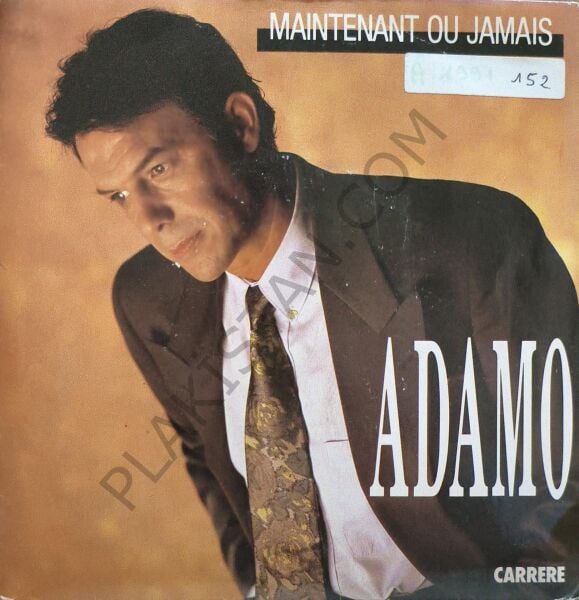 Adamo – Maintenant Ou Jamais 45 LİK PLAK