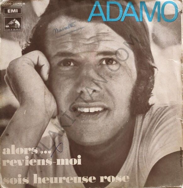 Adamo – Alors... Reviens-Moi / Sois Heureuse Rose 45 LİK PLAK