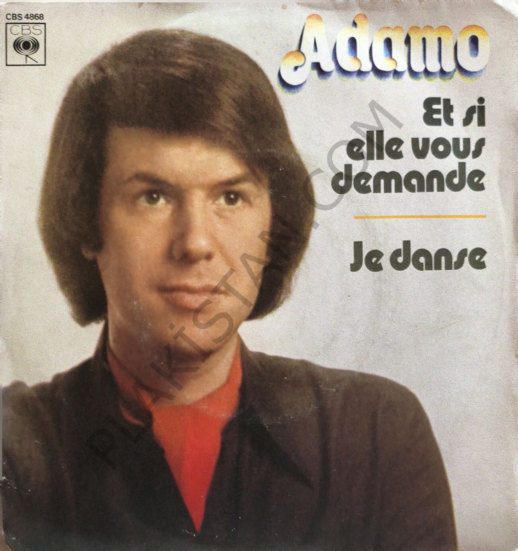 Adamo – Et Si Elle Vous Demande 45 LİK PLAK