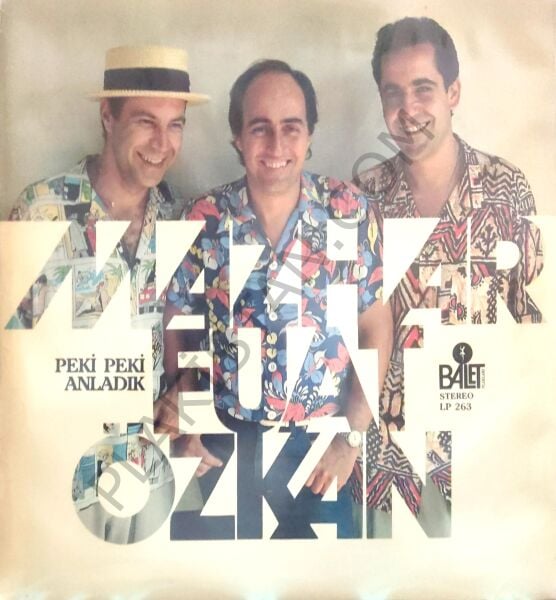 Mazhar - Fuat - Özkan Peki Peki Anladık LP