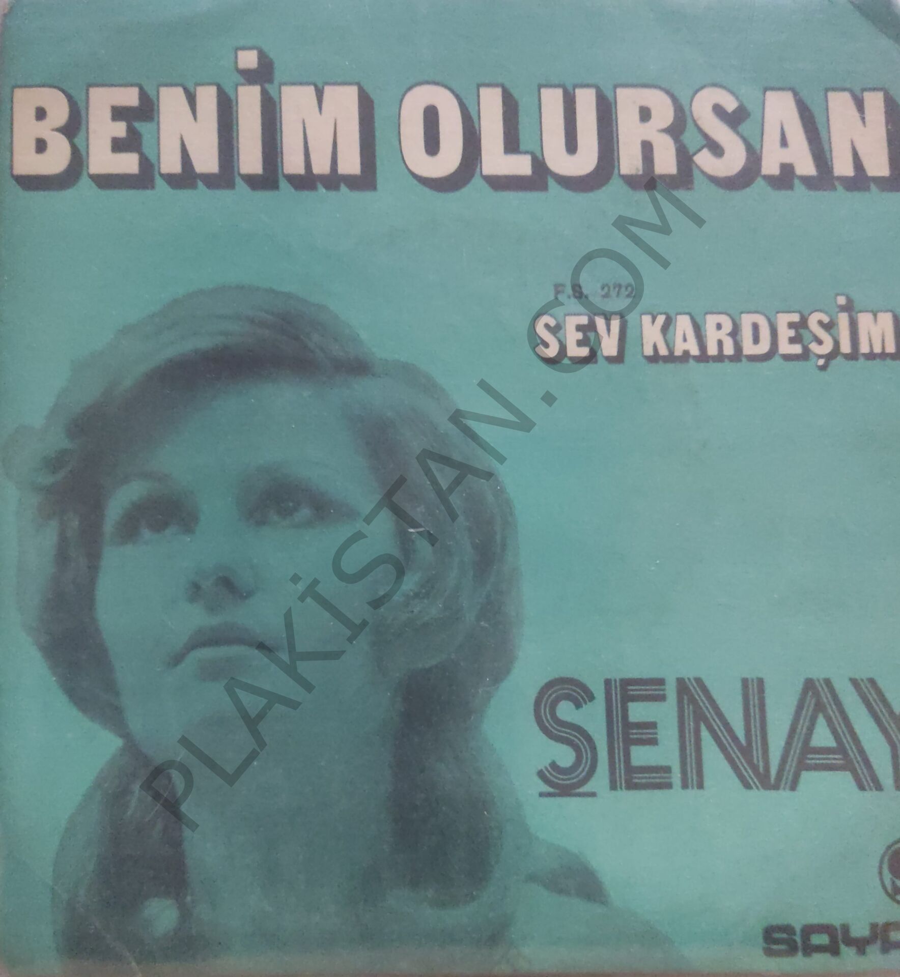 Şenay Sev Kardeşim 45 LİK PLAK