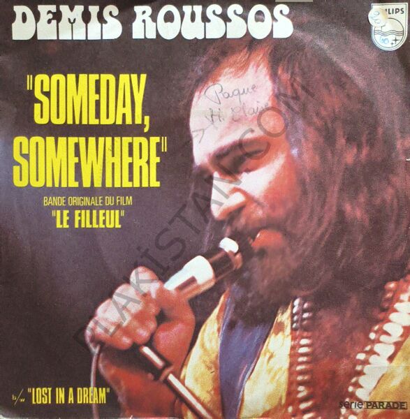 Demis Roussos – Someday, Somewhere - My Friend The Wind 45 LİK PLAK