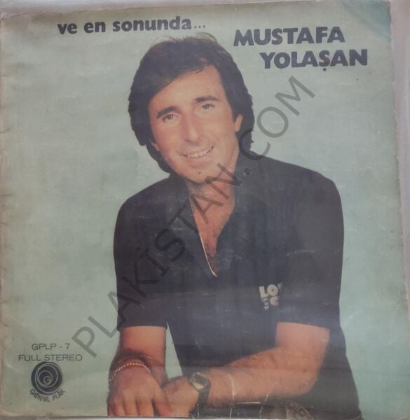 Mustafa Yolaşan Ve En Sonunda LP PLAK