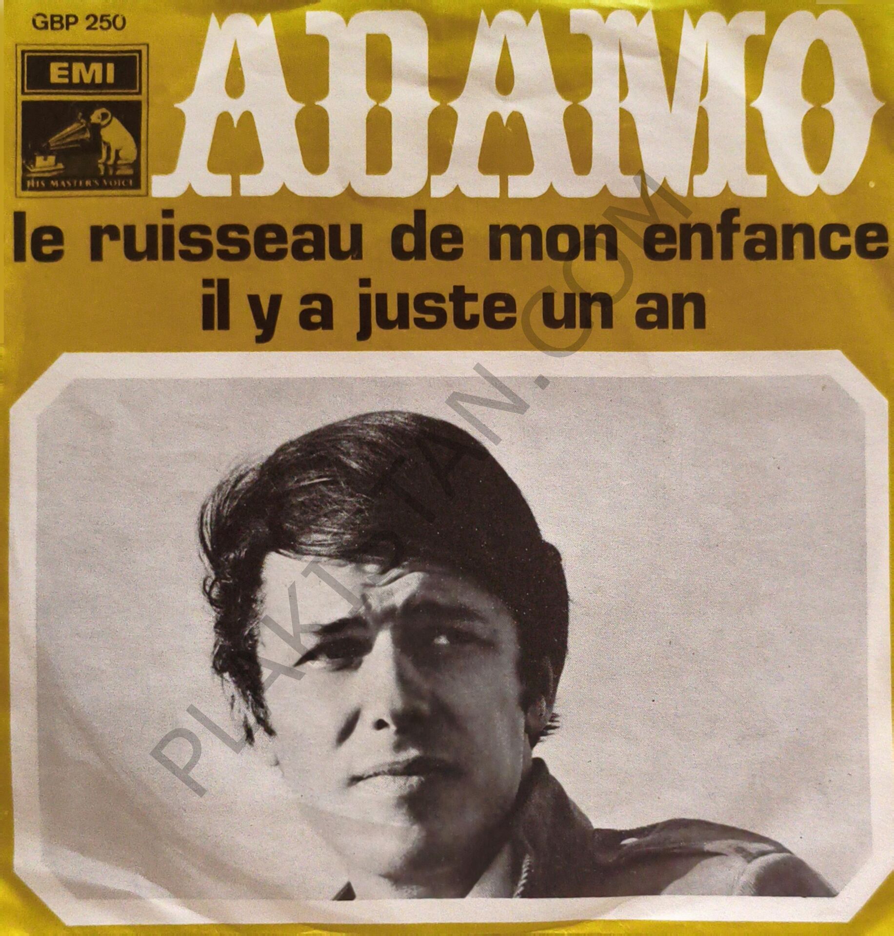 Adamo – Le Ruisseau De Mon Enfance / Il Y A Juste Un An 45 LİK PLAK