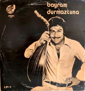 Bayram Durmaztuna LP PLAK