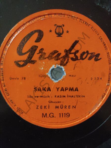 Zeki Müren -Şaka Yapma - 78 devir taş plak