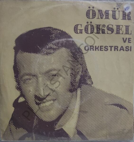 Ömür Göksel ve Orkestrası - Senden kalan şarkı - de 45 Lik e