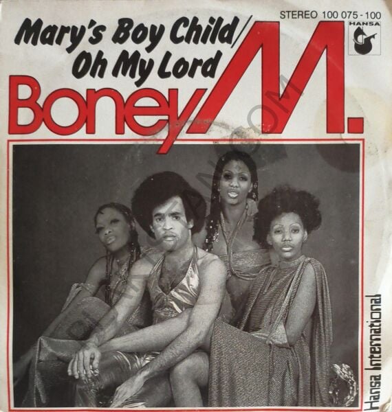 Boney M. – Mary's Boy Child / Oh My Lord 45 LİK PLAK