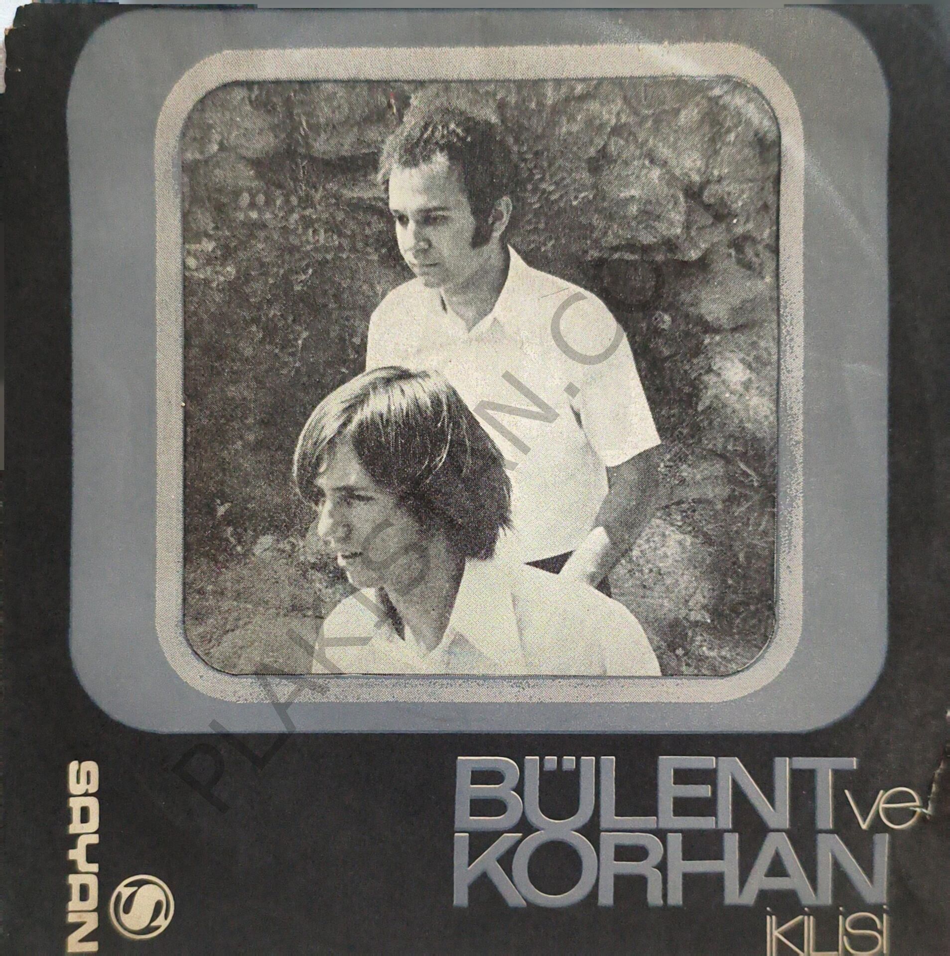 Bülent ve Korhan İkilisi & Mehtaplı Bir Gecede & Gözlerim Kapalı 45 LİK PLAK