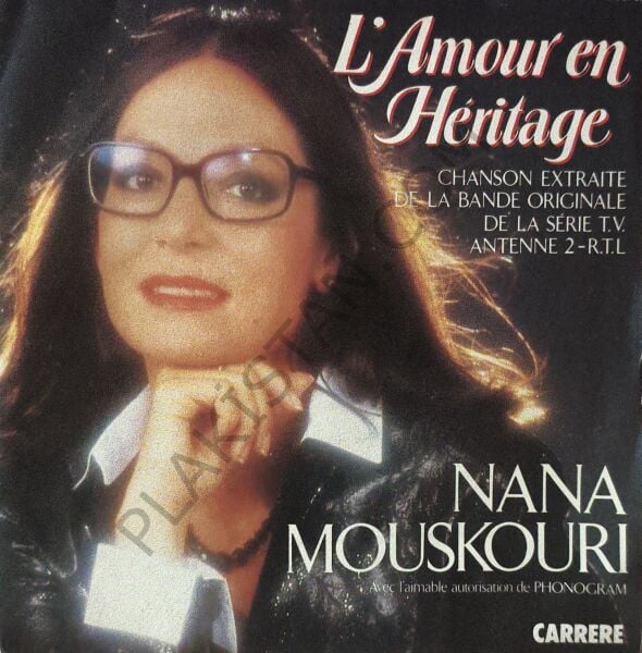 Nana Mouskouri – L'Amour En Héritage 45 LİK PLAK