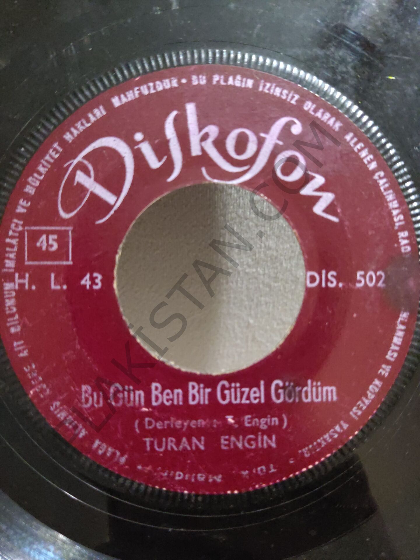 Turan Engin - Bu gün ben bir güzel gördüm - 45lik PLAK