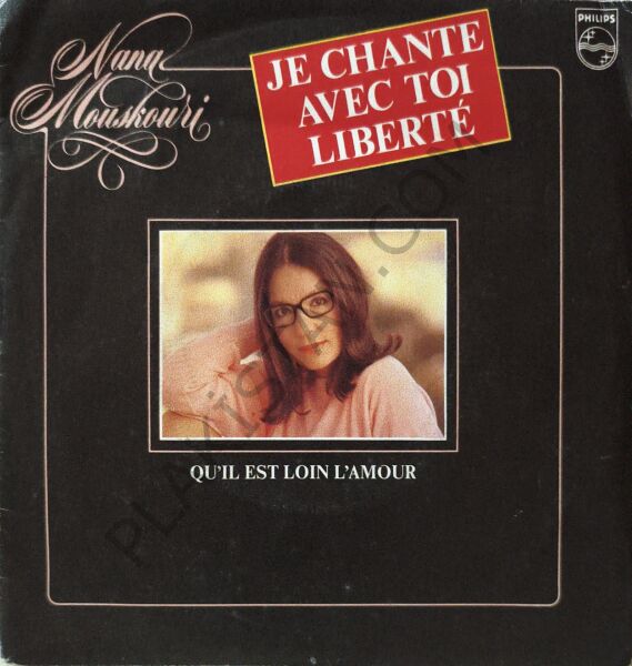 Nana Mouskouri – Je Chante Avec Toi Liberté45 LİK PLAK