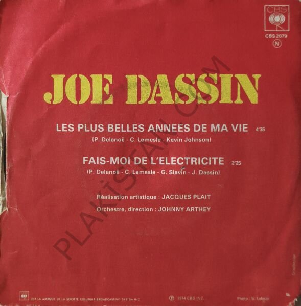 Joe Dassin – Fais-Moi De L'Electricité / Les Plus Belles Années De Ma Vie 45 LİK PLAK