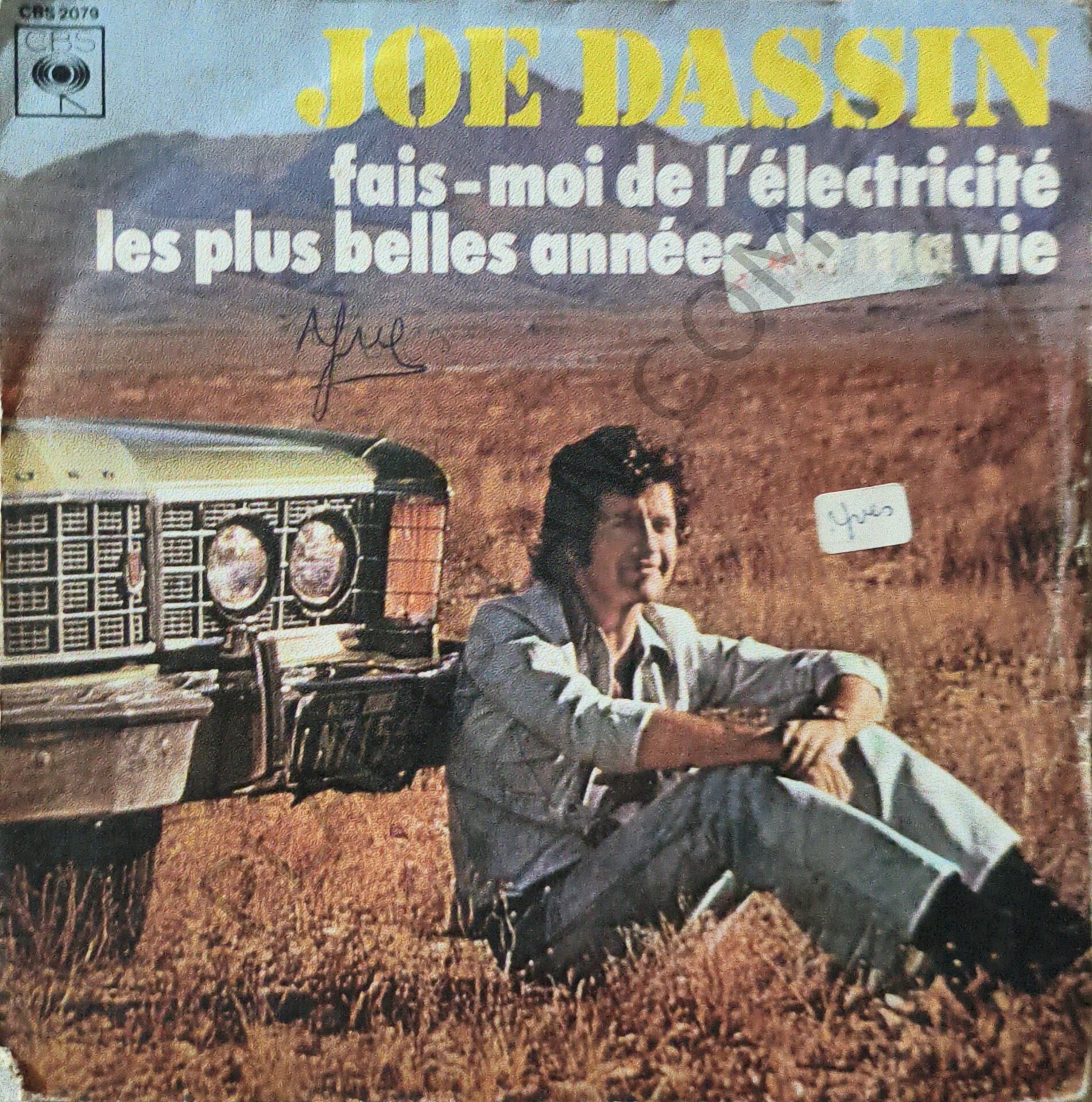 Joe Dassin – Fais-Moi De L'Electricité / Les Plus Belles Années De Ma Vie 45 LİK PLAK