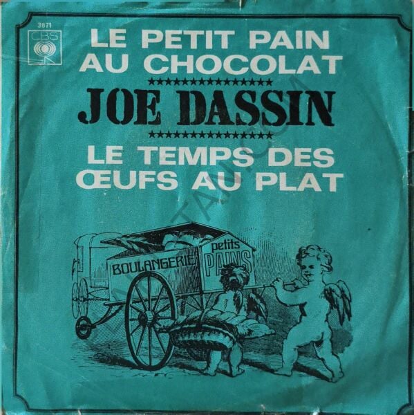 Joe Dassin – Le Petit Pain Au Chocolat / Le Temps Des Œufs Au Plat 45 LİK PLAK