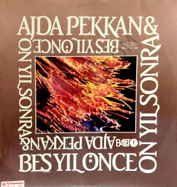 Ajda Pekkan - Beş Yıl Önce On Yıl Sonra LP PLAK
