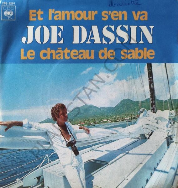 Joe Dassin – Et L'amour S'en Va / Le Château De Sable 45 LİK PLAK