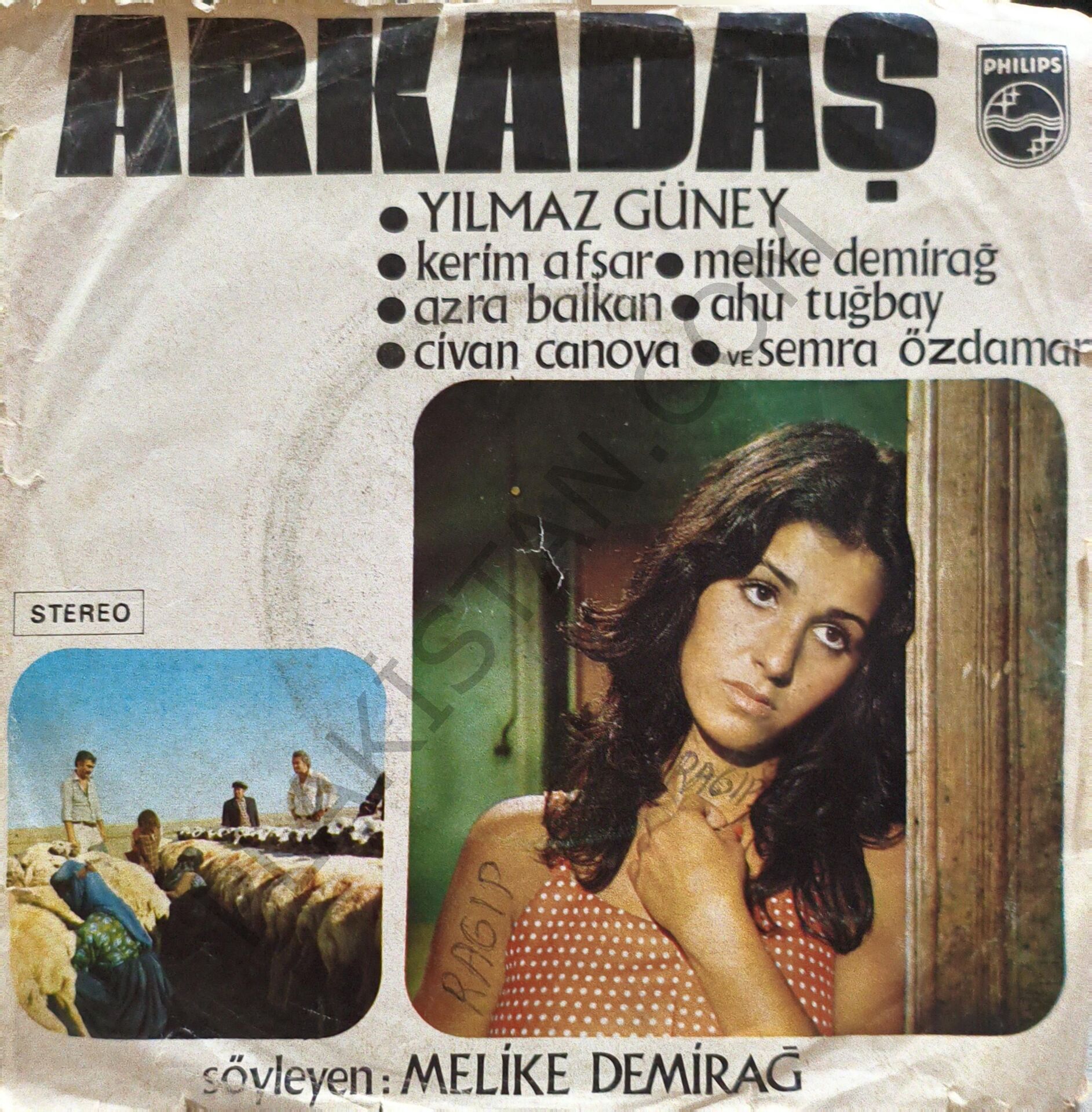 Yılmaz Güney'in Arkadaş Filminden Melike Demirağ Arkadaş 45 LİK PLAK