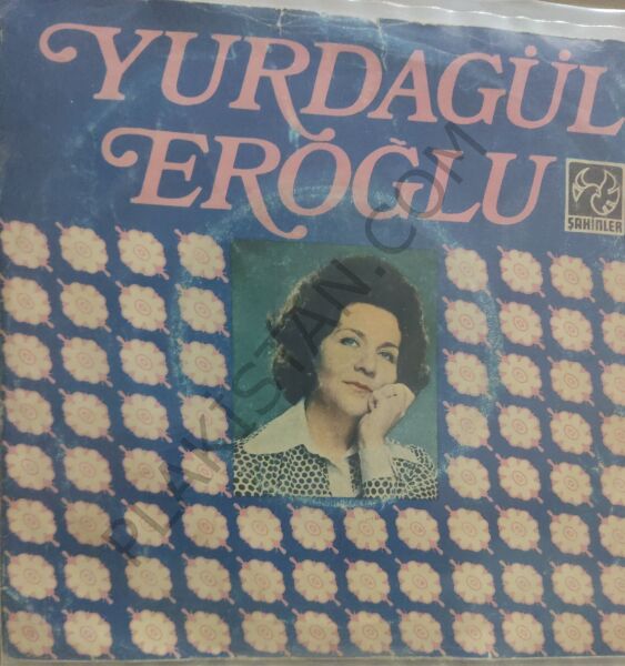 Yurdagül Eroğlu Güller Arasında 45lik