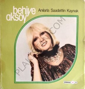 Behiye Aksoy - Anılarla Saadettin Kaynak LP PLAK