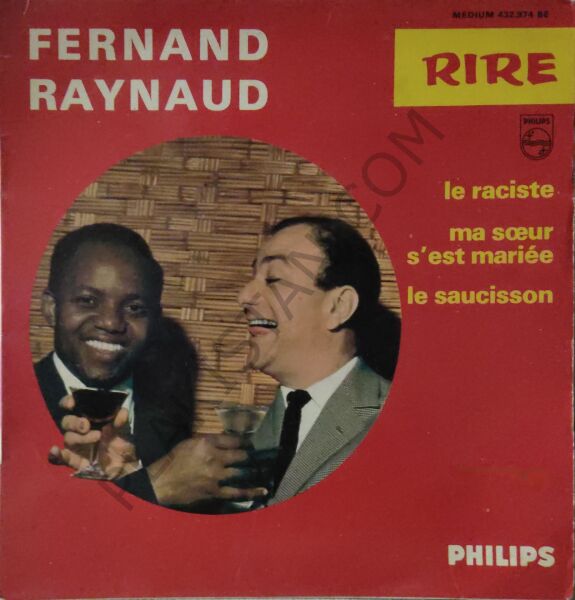Fernand Raynaud – Le Raciste - Yabancı 45 lik